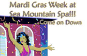 Mardi Gras Week at Sea Mountain Spa