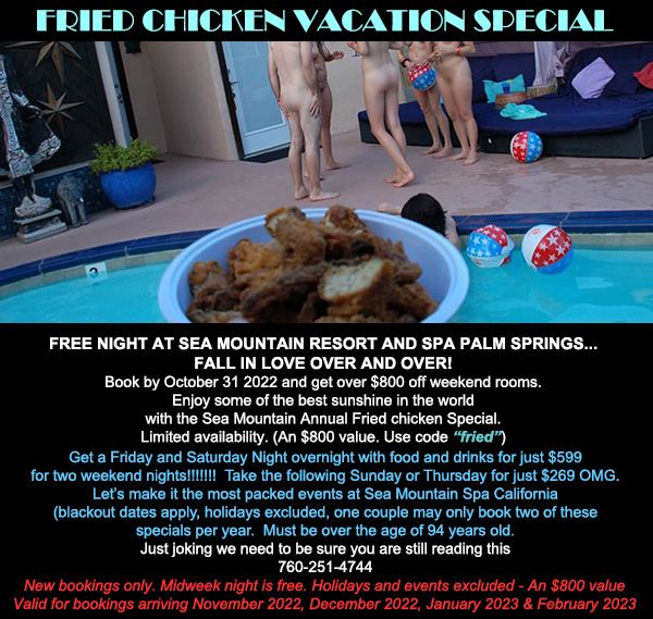 Sea Mountain Nude Lifestyles Spa Fried Chicken Offer